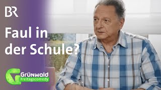 Faul in der Schule  Grünwald Freitagscomedy  BR [upl. by Maurita]