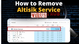 How to remove Altisik Service Virus  Altisik Service Removal Guide [upl. by Notxam]