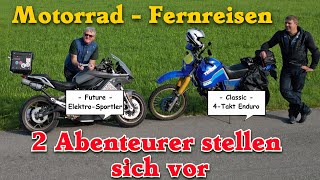 MotorradFernreisen  2 Abenteuerer stellen sich vor [upl. by Korney]