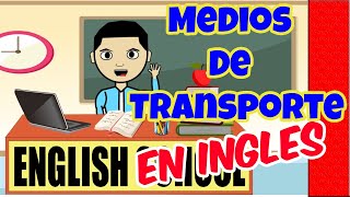 APRENDE Los MEDIOS DE TRANSPORTE En INGLES  Ingles Para Niñosas  Teacher Sawel [upl. by Kirit]