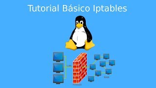 Tutorial Básico Iptables [upl. by Enalb652]