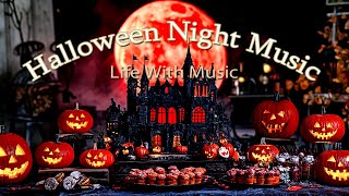 【作業用BGM】ハロウィンのムードを完璧に演出！イベントにぴったりのBGM ♪🎃Perfect Halloween Vibes MoodSetting BGM for Your Event ♪ [upl. by Riane]