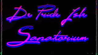 De Pride Isle Sanatorium ORIGINAL TRAILER [upl. by Euphemiah]