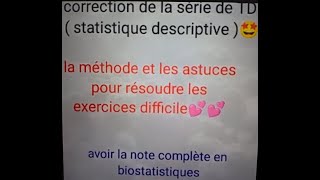 Corrigé de la série et de td 😍  révision générale part 3 la statistique descriptive [upl. by Eecyak]