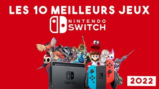 Les 10 meilleurs jeux Switch [upl. by Cypro]