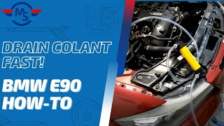 How to Drain Coolant Fast and Easy  BMW Repairs  E90 328i  E9x [upl. by Aileno326]