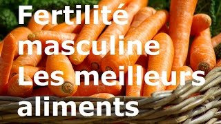 FERTILITÉ MASCULINE  LES 7 MEILLEURS ALIMENTS POUR AVOIR UN ENFANT [upl. by Paske315]