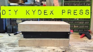 Simple DIY Kydex Press [upl. by Ahsiekit229]