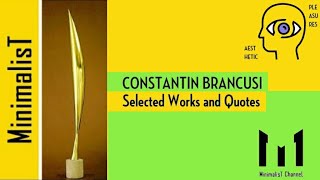 Constantin Brancusi selected works and quotes Documentary [upl. by Ruddy]