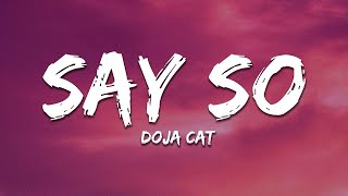 Doja Cat  Say So Lyrics quotWhy dont you say soquot [upl. by Nevad]