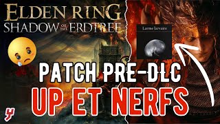 ELDEN RING  Dernier PATCH  VERIFIEZ vos BUILDS avant dentrer dans le DLC il y a du CHANGEMENT [upl. by Reta]