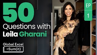 50 Questions with Leila Gharani  Global Excel Summit [upl. by Dearman39]