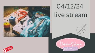 Debbie Shore Live Stream 041224 [upl. by Ivor]