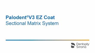 Palodent V3 EZ Coat  Sectional Matrix System [upl. by Seessel871]