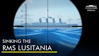 Lusitania  How the Disaster Could Have Been Avoided [upl. by Yt475]