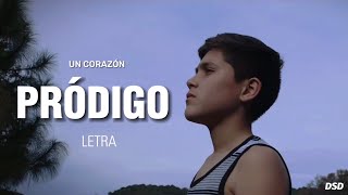 Pródigo  Un Corazón Vídeo Oficial Con Letra [upl. by Gwenore]