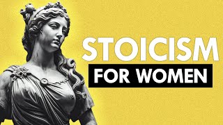 8 Reasons Why Stoicism Is Made For Woman Too Must Watch [upl. by Amri142]