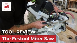 Miter Saw Review The Festool Miter Saw  Worth the Investment [upl. by Ytsirhk645]