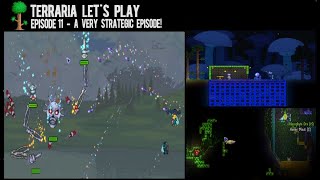 Terraria Lets Play Episode 11  A Very Strategic Episode On My Way To Shroomite [upl. by Mort]