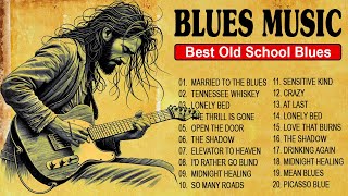 TOP 100 BEAUTIFUL BLUES SONGS 2024 ORIGINAL VERSION  3 HOURS NONSTOP VINTAGE BLUES SONGS [upl. by Nnyleuqcaj545]