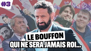 3  Hanouna le bouffon qui ne sera jamais roi [upl. by Nnahaid]