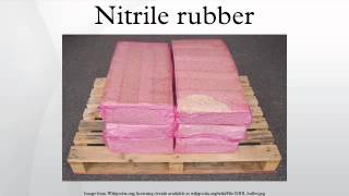 Nitrile rubber [upl. by Sephira]