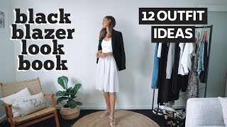 HOW TO STYLE BLAZERS LOOKBOOK  1 Black Blazer 12 Blazer Outfit Ideas [upl. by Azyl]