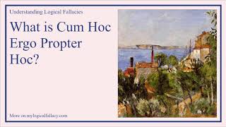 What is Cum Hoc Ergo Propter Hoc Definition and Example  Understanding Logical Fallacies [upl. by Notxap34]