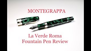 Montegrappa  La Verde Roma Fountain Pen Review [upl. by Lala763]