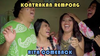 RITA COMEBACK  KONTRAKAN REMPONG EPISODE 460 [upl. by Reifnnej]