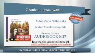 Granica  opracowanie  Zofia Nałkowska  audiobook mp3  Lektura szkolna [upl. by Rosenberg656]