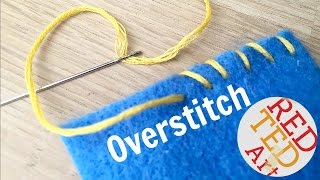 Overstitch How To  Basic Sewing Hand Embroidery amp Hand Sewing [upl. by Jeremie]