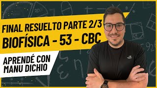 FINAL DE BIOFÍSICA 53 CBC PARTE 2 Tres ejercicios HIDROSTÁTICA TERMODINÁMICA Y CALORIMETRÍA [upl. by Nirrat849]