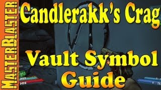 Candlerakks Crag Cult of the Vault Hidden Symbol Challenge Guide  Borderlands 2 [upl. by Nahgrom]