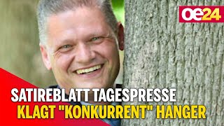 Satireblatt Tagespresse klagt quotKonkurrentquot Hanger [upl. by Ultun]