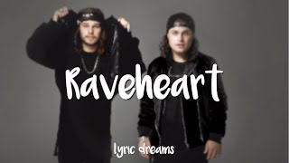 DVBBS  Raveheart Lyrics [upl. by Rahr]