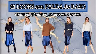 11 MANERAS de LLEVAR una FALDA de RASO 👗  Formales informales en invierno y verano [upl. by Levesque]