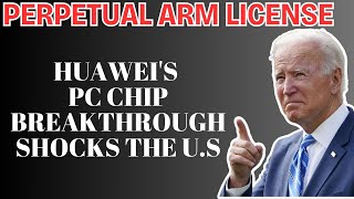 America Shocked Huawei Secures ARM V9 License Saves PC Chips and Builds Huawei PC Ecosystem [upl. by Talya]