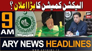 ARY News 9 AM Headlines 27th January 2024  𝐄𝐥𝐞𝐜𝐭𝐢𝐨𝐧 𝐂𝐨𝐦𝐦𝐢𝐬𝐬𝐢𝐨𝐧 𝐤𝐚 𝐛𝐚𝐫𝐚 𝐄𝐥𝐚𝐚𝐧 [upl. by Anelagna]