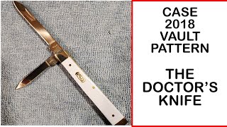 Case 2018 Vault Pattern The Doctors Knife [upl. by Nuawed]