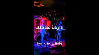 Black Days covering Alice In Chains quotDown In A Holequot at Hanovers Draught Haus on 612024 [upl. by Evania83]