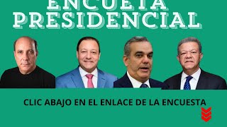 ENCUESTA PRESIDENCIAL 2024 ENTREN A VOTAR [upl. by Dodd]