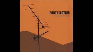 Port Electric  Unknowable things Full Album [upl. by Caryl]