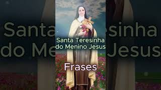 ✝🌹 Santa Teresinha do Menino Jesus 🌹✝ Frases 💓🌹 Devoção ✝ Igreja Católica ✝🌹✝💓✝ Rogai por nós [upl. by Ailehpo]