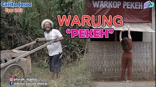 WARUNG PEKEH  Eps 243  Cerita Jawa [upl. by Jacy]