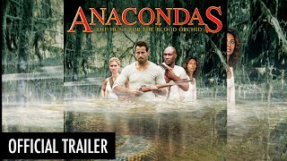 Anacondas The Hunt For The Blood Orchid 2004  Official HD Trailer [upl. by Berna458]