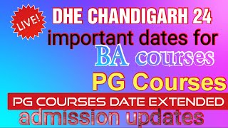 dhe Chandigarh fresh for pg courses admission date extended BA courses admission schedule 24 [upl. by Nea]