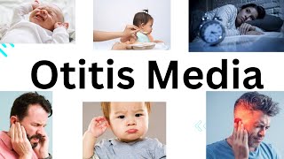 Otitis MediaEar Infection [upl. by Cran]