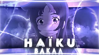 Bakaa  Haiku [upl. by Standley]