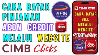 Cara Bayar Aeon Credit melalui CIMB Clicks CIMB OCTO [upl. by Lamaj280]